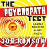 The Psychopath Test: A Journey Through the Madness Industry