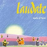 Laudate  Music of Taize