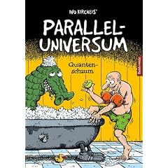 Paralleluniversum 2: Quantenschaum