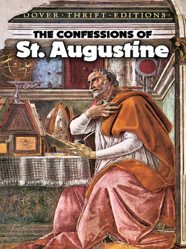The Confessions of St. Augustine (Dover Thrift Editions)