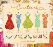 Haute Couture 2013 Wall Calendar