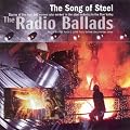 Radio Ballads - The Songs Of Steel