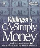 Kiplinger's CA-Simply Money - Simply the Fastest, Smartest, Easiest Software to Manage Your Personal Finances by Computer Associates (Windows 3.1 Compatible)