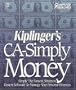Kiplinger's CA-Simply Money - Simply the Fastest, Smartest, Easiest Software to Manage Your Personal Finances by Computer Associates (Windows 3.1 Compatible)