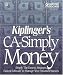 Kiplinger's CA-Simply Money - Simply the Fastest, Smartest, Easiest Software to Manage Your Personal Finances by Computer Associates (Windows 3.1 Compatible)