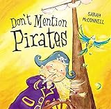 Don't mention pirates