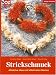 Strickschmuck: Attraktive Ideen mit ...