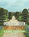 Public Garden Management: A Global Perspective: Volume II