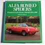 Alfa Romeo Spiders: Pininfarina Styles Duetto, 1300, 1600, 1750 & 2000 (Osprey autohistory)