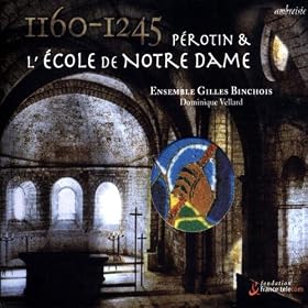 1160-1245 P�rotin et l'�cole de Notre Dame