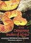 Dangerous Snakes of Africa: Natural History - Species Directory - Venoms