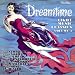 Dreamtime: Light Music Classics, Vol. 3