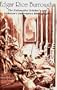 Edgar Rice Burroughs: The Exhaustive Scholar's and Collector's Descriptive Bibliography of American Periodical, Hardcover, Paperback, and Re