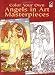 Color Your Own Angels in Art Masterpieces (Dover Art Coloring Book)