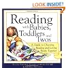 Reading with Babies, Toddlers and Twos: A Guide to Choosing, Reading and Loving Books Together