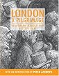 London: A Pilgrimage (Anthem Travel Classics)