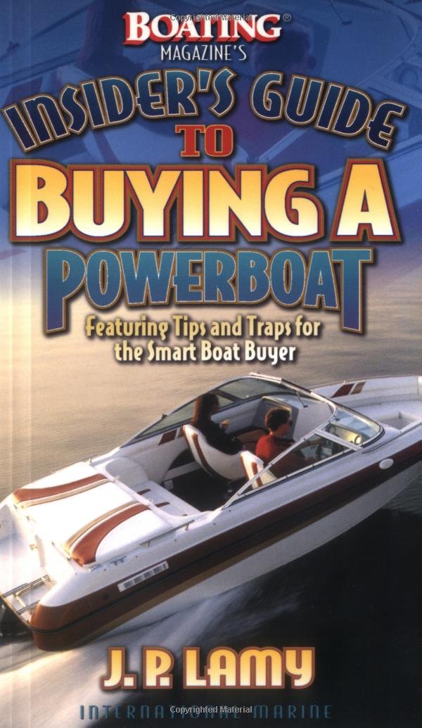 Boating Magazine's Insider's Guide to Buying a Powerboat ...