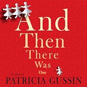 And Then There Was One | [Patricia Gussin]