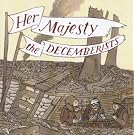 Her Majesty,the Decemberists