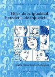 Hijas de la igualdad, herederas de injusticias (Mujeres (narcea))
