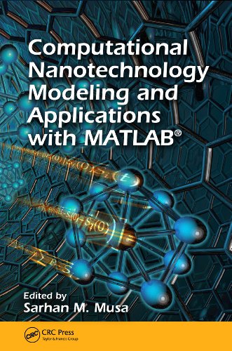 Computational Nanotechnology: Modeling and Applications with MATLAB? (Nano and Energy) On Sale