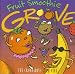 Vinx-Fruit Smoothie Groove