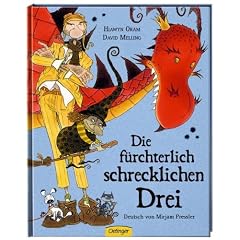 Die f�rchterlich schrecklichen Drei