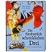 Die f�rchterlich schrecklichen Drei