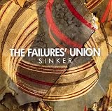 The Failures' Union -  Sinker