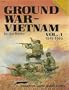 Ground War - Vietnam, Vol. 1: 1945-1965 - Vietnam Studies Group (6053)