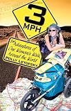 3mph The Adventures of One Woman's Walk Around the World