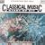 Classical Music Start-Up Kit, Vol. 1 (1500-1825)