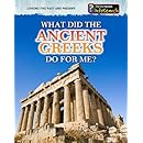 What Did the Ancient Greeks Do for Me? (Linking the Past and Present)
