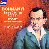 Dohnányi: String Quartets Nos. 2 & 3/Kodály: Intermezzo For Strings