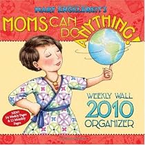 Mary Engelbreit's Moms Can Do Anything: 2010 Weekly Wall Calendar