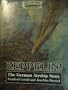 Zeppelin!: The German Airship Story