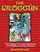 The Diloggún: The Orishas, Proverbs, Sacrifices, and Prohibitions of Cuban Santería