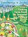 From Asparagus to Zucchini: A Guide to Cooking Farm-Fresh Seasonal Produce by Madison Area Community Supported Agriculture Coalition