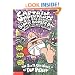 Captain Underpants and the Big, Bad Battle of the Bionic Booger Boy, Part 1: The Night of the Nasty Nostril Nuggets
