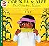 Corn Is Maize: The Gift of the Indians (Let's-Read-and-Find-Out Science 2)