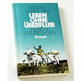 Leben ohne �berflu�. Indische Erfahrungenvon "Martin K�mpchen"