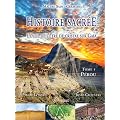Histoire sacr�e - l'�veil de l'�tre de cristal sur Gaia - T1 : P�rou