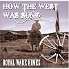 How The West Was Sung