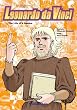 Biographical Comics: Leonardo da Vinci: The Life of a Genius