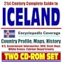 21st Century Complete Guide to Iceland - Encyclopedic Coverage, Country Profile, History, DOD, State Dept., White House, CIA Factbook (Two CD-ROM Set)