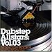 Dubstep Allstars, Vol. 3