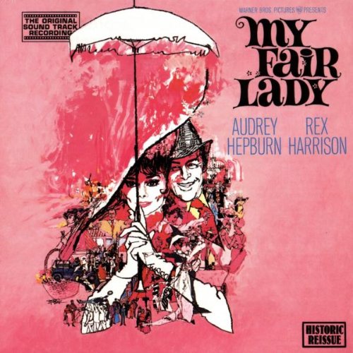 My Fair Lady - My Fair Lady OST - Zortam Music