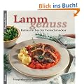 Lammgenuss: Kulinarisches f�r Feinschmecker