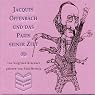 H&ouml;rbuch Jacques Offenbach und das Paris seiner Zeit