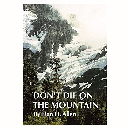 Don't die on the mountain
